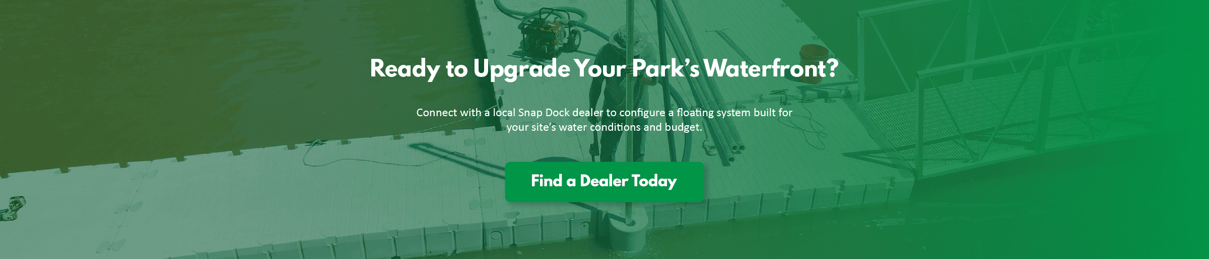 Ready to upgrade your park's waterfront? Find a Snap Dock dealer today.